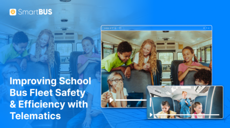 Improving School Bus Fleet Safety and Efficiency with Telematics